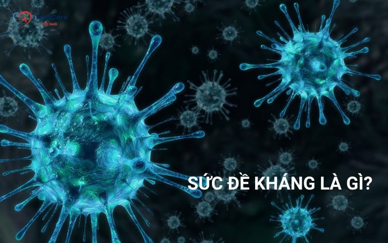 sức đề kháng là gì