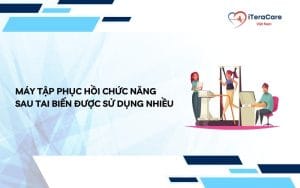 máy tập phục hồi chức năng sau tai biến